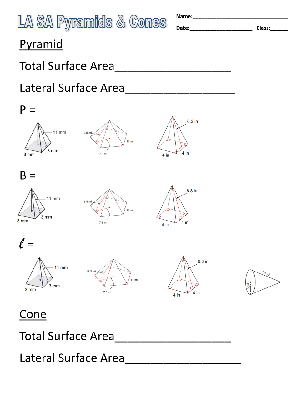 Lateral & Total Surface Area Pyramids & Cones Day 2 Larry Mooney Library Formative
