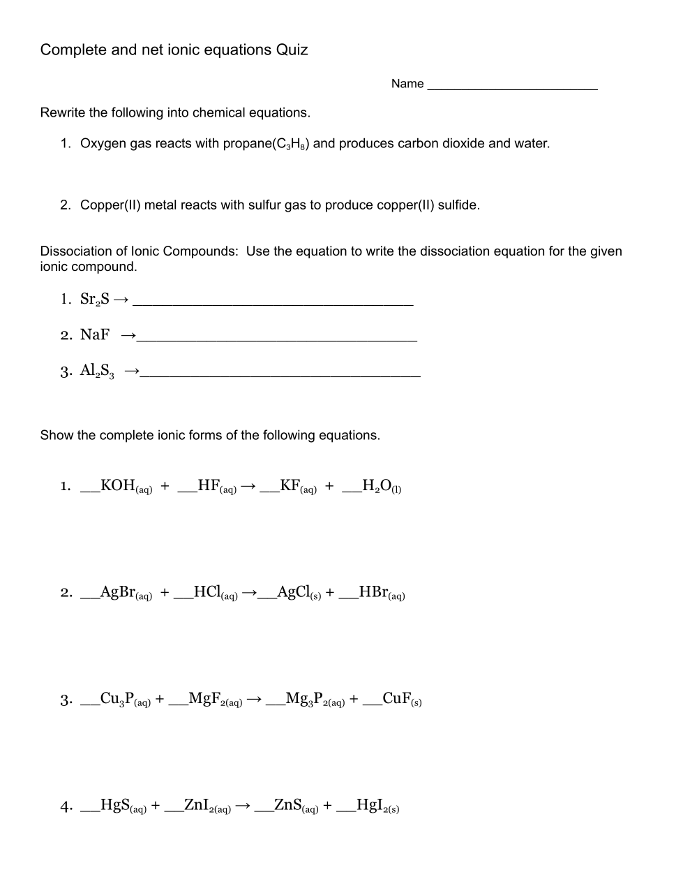Complete and Net Ionic Equations Quiz Joseph Morsaw Library Formative